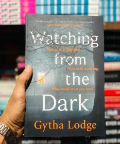 Watching from the Dark