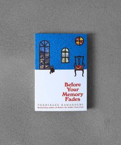 Before Your Memory Fades