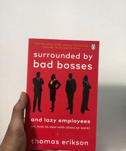 Surrounded by Bad Bosses (and Lazy Employees)