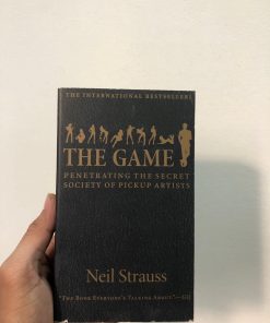 The Game: Penetrating the Secret Society of Pickup Artists by Neil Strauss (2006-12-23)