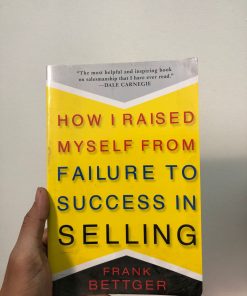 How I Raised Myself from Failure to Success in Selling