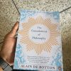 The Consolations of Philosophy by Alain de Botton